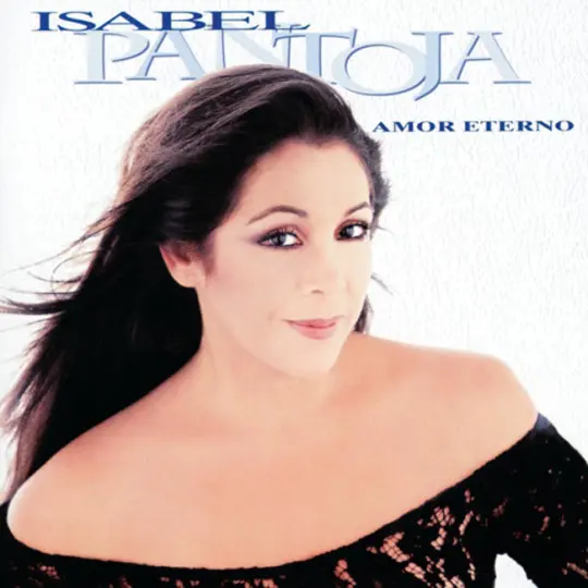 【C9507】ISABEL PANTOJA/AMOR ETERNO Eternal Love - Isabel Pantoja | FlamencoExport